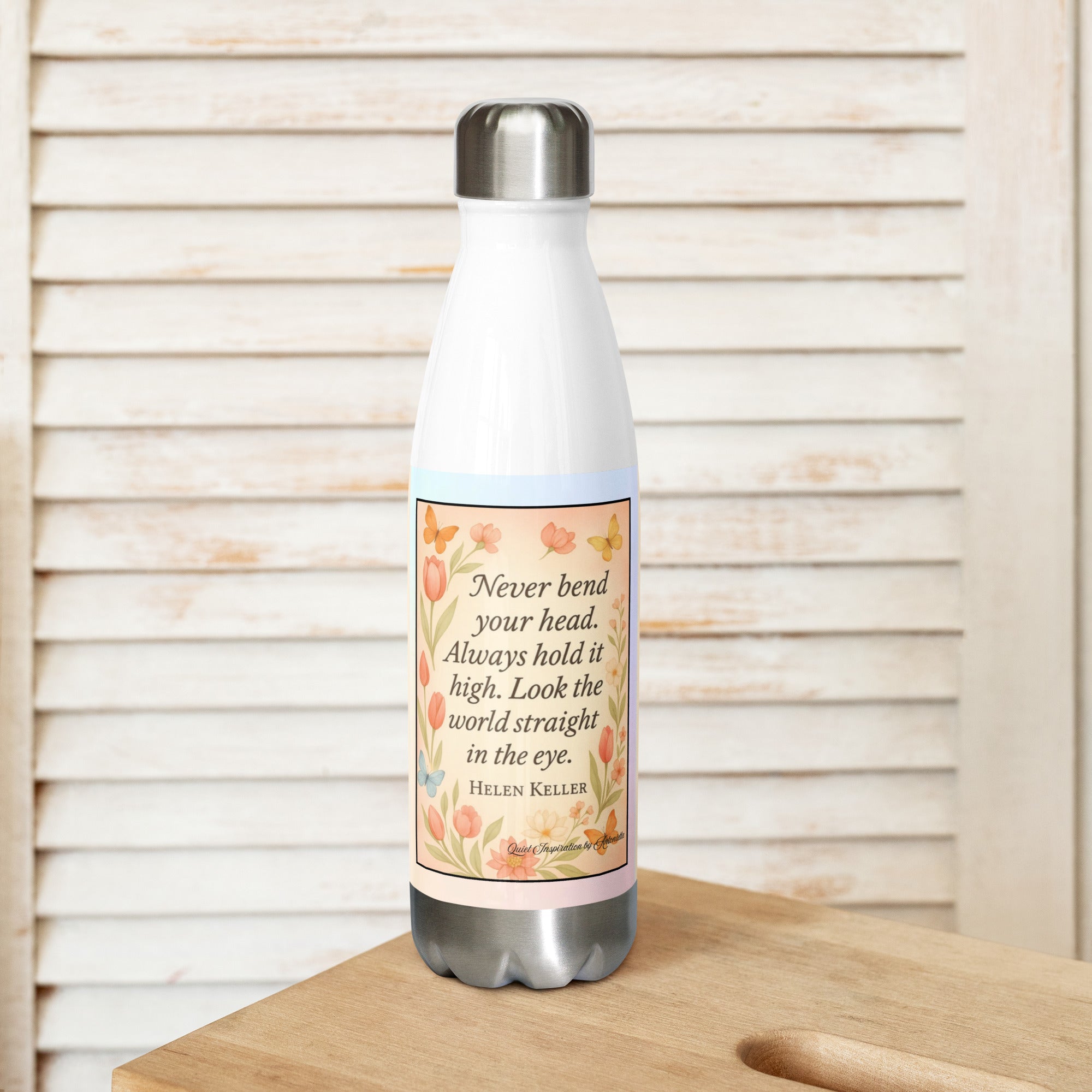 Helen Keller, “Never Bend Your Head” Stainless steel water bottle