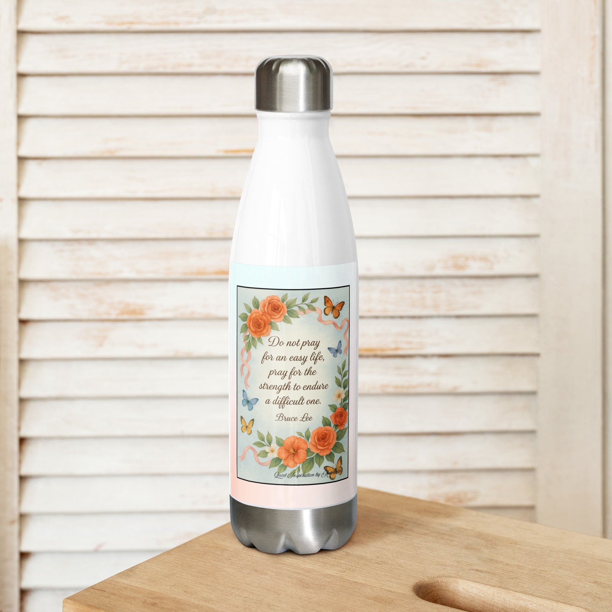 Bruce Lee, “ Do Not Pray…” Stainless steel water bottle