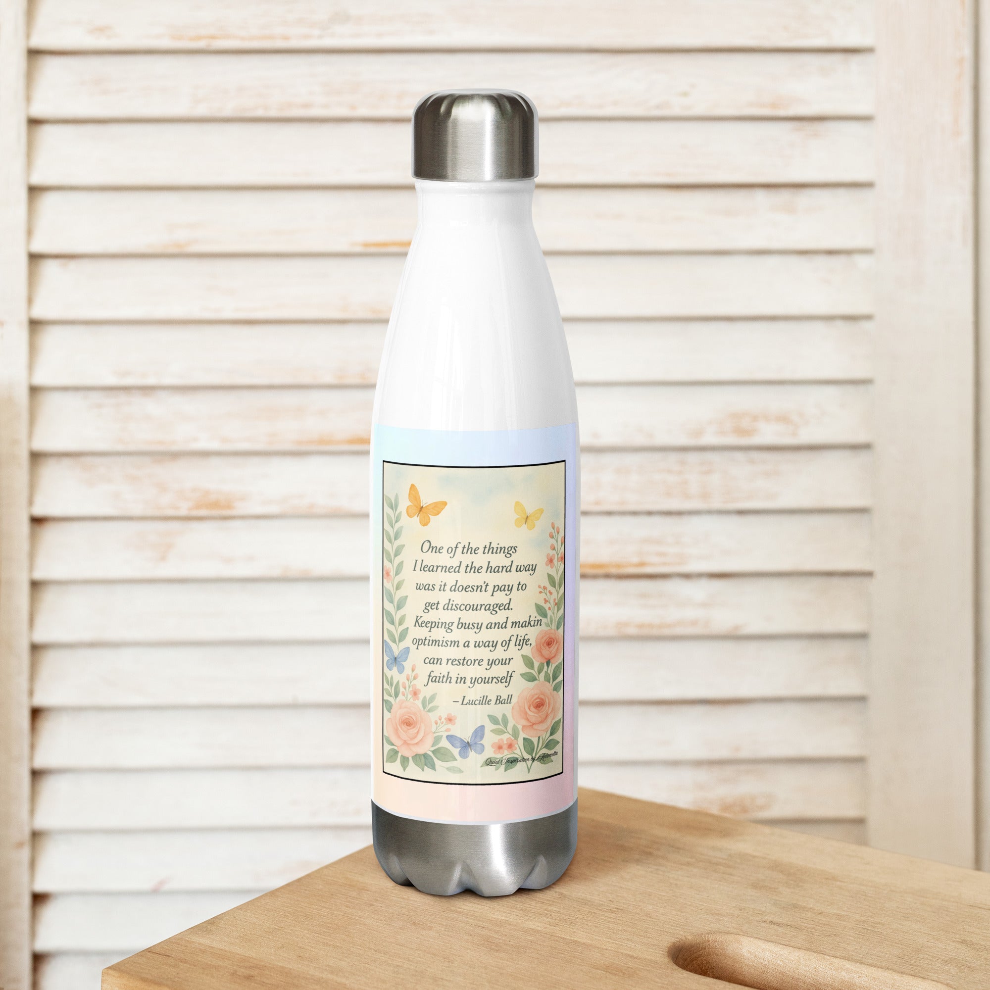 Lucille Ball, “ One of the things I learned…” Stainless steel water bottle