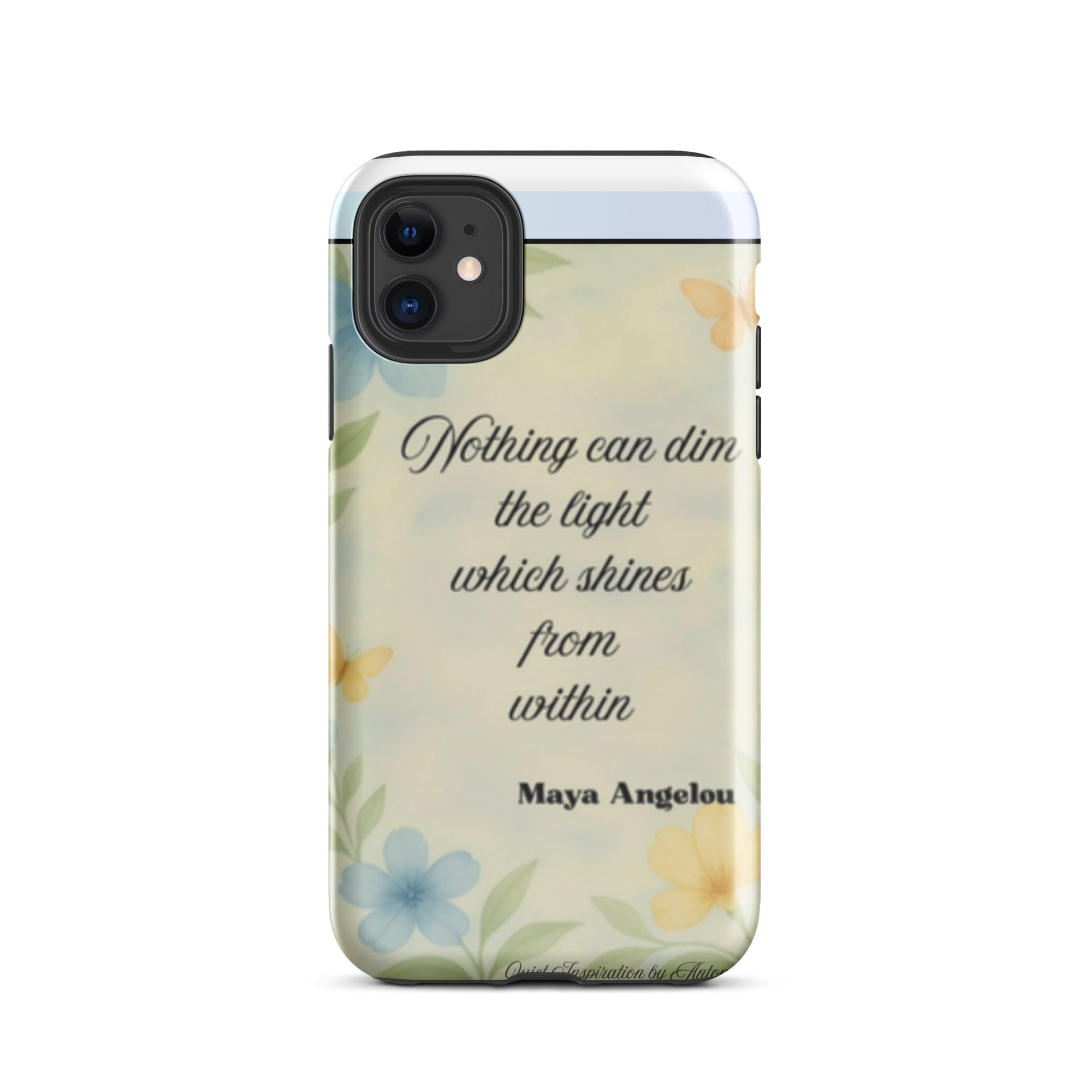 "Nothing Can Dim the Light" Tough Case for iPhone®11 Pro, Pro Max. -  17 Air.