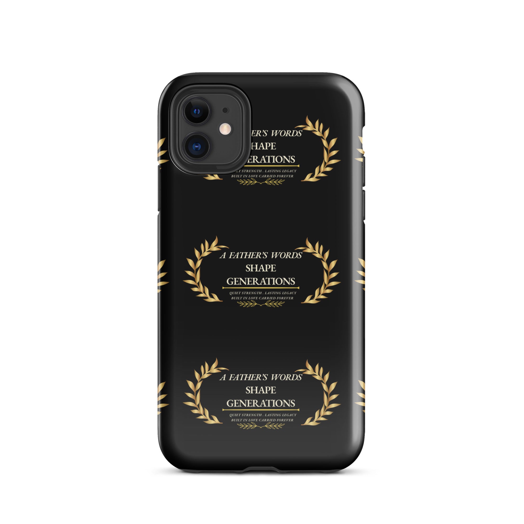 A Father’s Words Shape Generations – Luxury Gold Wreath iPhone Case Tough Case for iPhone®