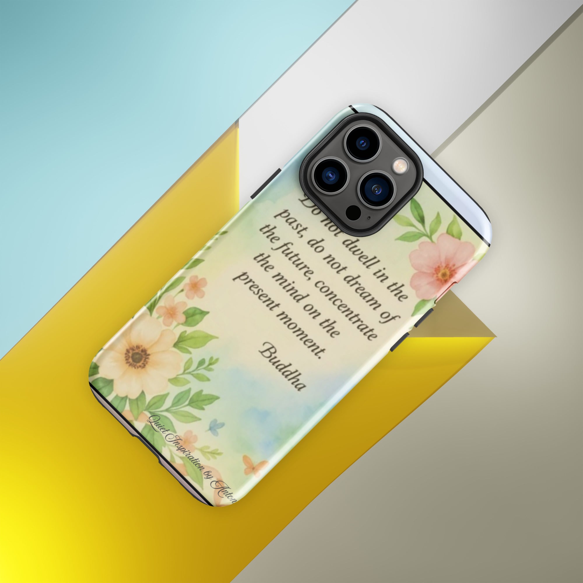 iPhone®13 Pro Max “Do not dwell in the past…”. Tough Case