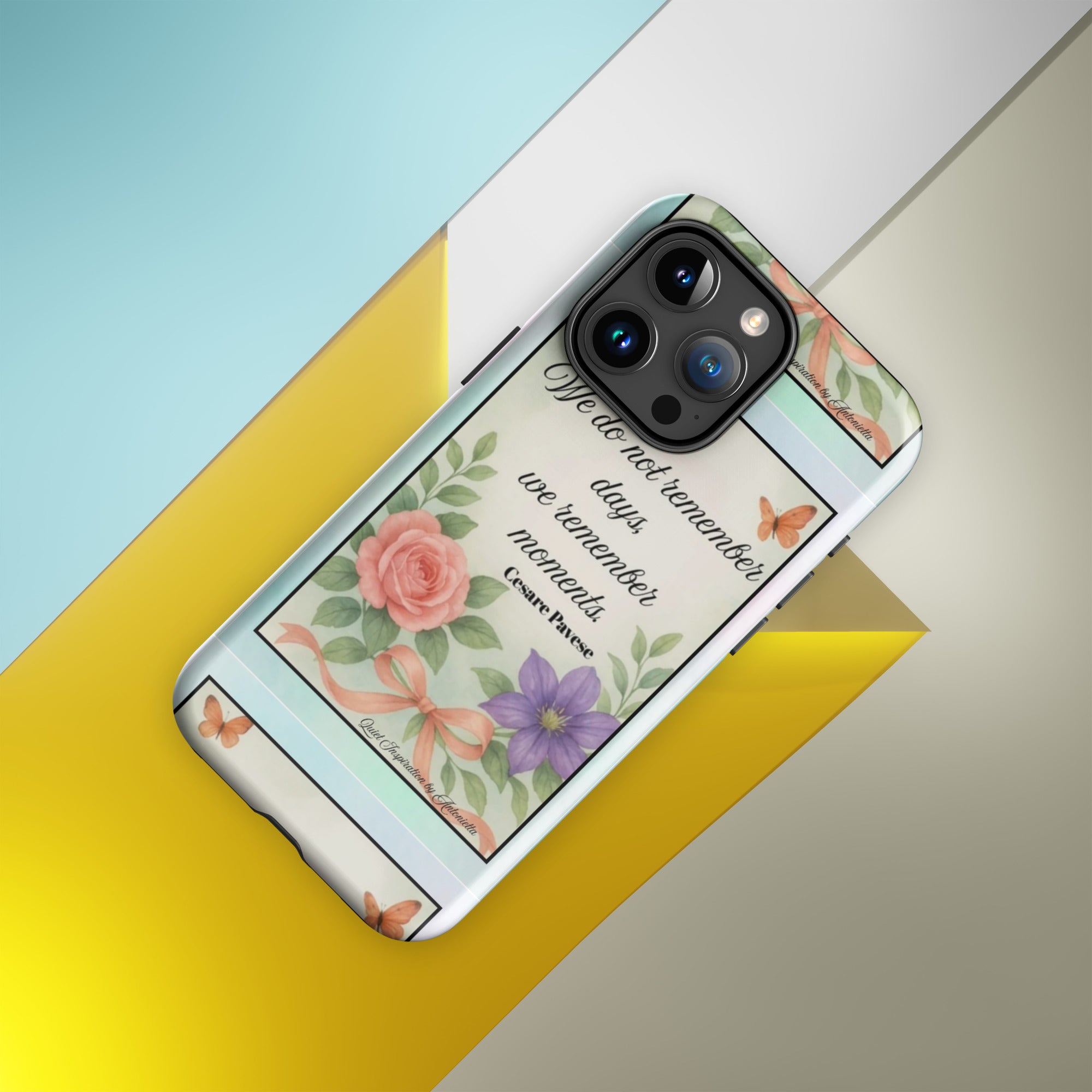 iPhone®15 Pro Max, “ We do not remember days…” Tough Case