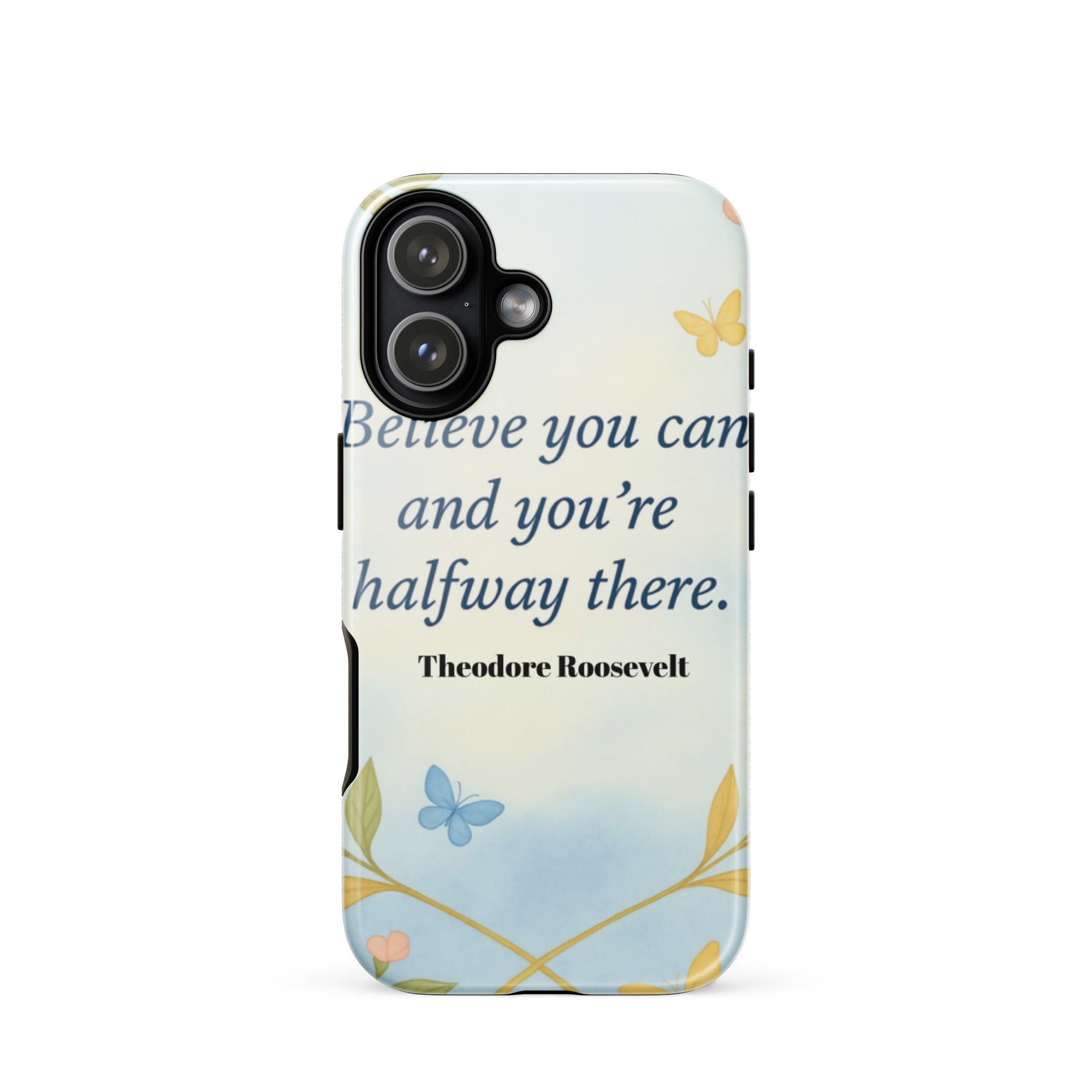 iPhone®17, Believe you can…” Tough Case