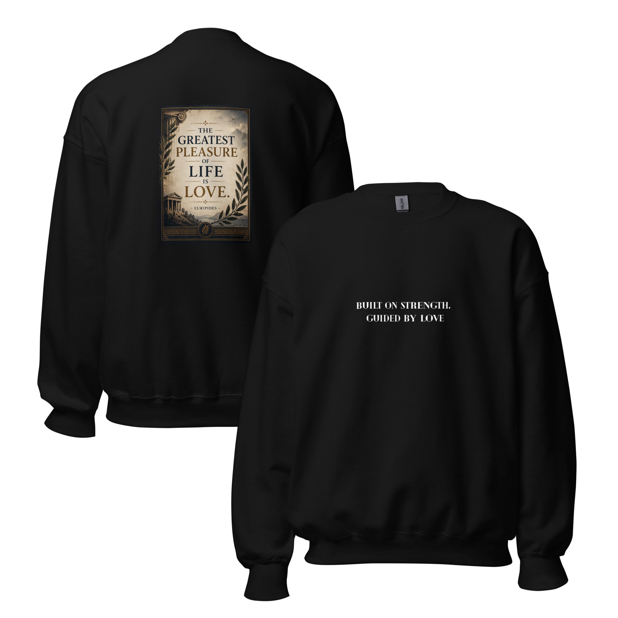 Father’s Day Sweatshirt for Men | Euripides Love Quote Inspirational Dad